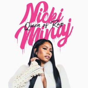 Nicki Minaj: Queen of Rap - Rotten Tomatoes