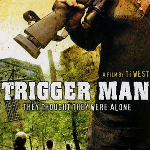 Trigger Man photo 2