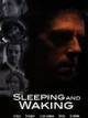 Sleeping and Waking