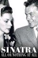 Sinatra: All or Nothing at All