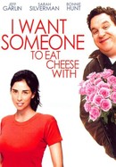 I Want Someone to Eat Cheese With poster image