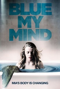 Watch trailer for Blue My Mind