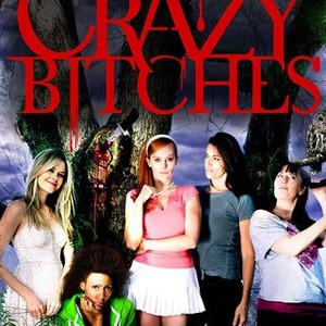 "Crazy Bitches photo 3"