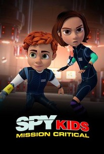 Spy Kids: Mission Critical | Rotten Tomatoes