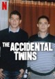 The Accidental Twins