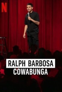 Ralph Barbosa: Cowabunga - Rotten Tomatoes
