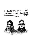 A Rubberband Is an Unlikely Instrument poster image