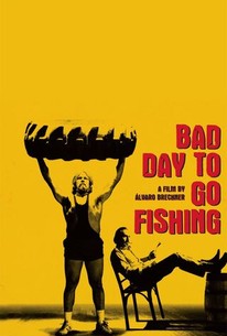 Watch trailer for Bad Day to Go Fishing
