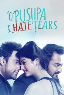 O Pushpa I Hate Tears | Rotten Tomatoes