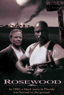 Rosewood (1997) - Rotten Tomatoes