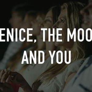 "Venice, the Moon and You photo 4"