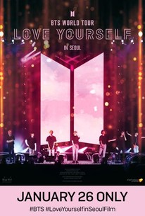 BTS World Tour 'Love Yourself' in Seoul - Rotten Tomatoes