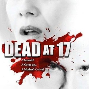 Dead at 17 (2008)