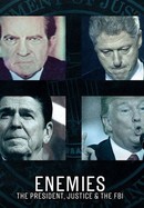 Enemies: The President, Justice & the FBI poster image