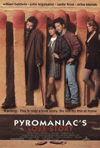 A Pyromaniac's Love Story poster