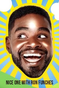 Nice One With Ron Funches poster image