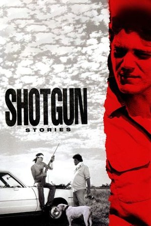 Shotgun Stories poster