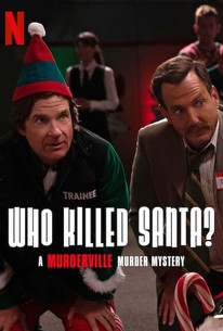 Who Killed Santa? A Murderville Murder Mystery poster