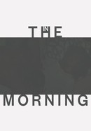 In the Morning poster image