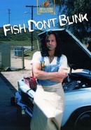 Fish Don't Blink poster image
