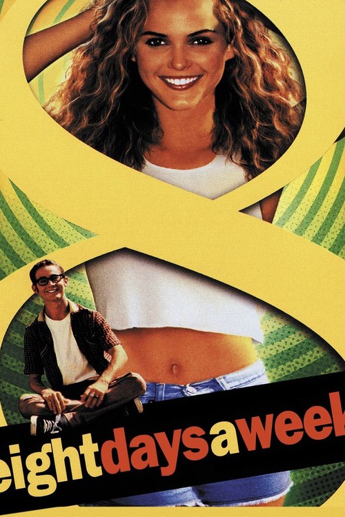 Eight Days a Week poster
