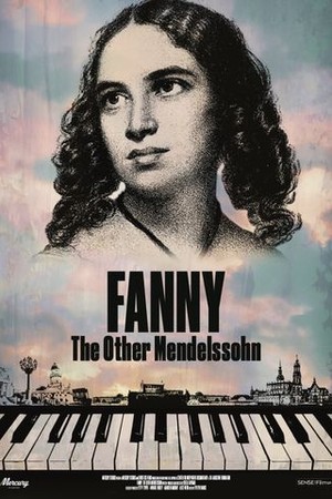 Fanny: The Other Mendelssohn poster