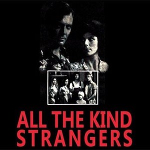 "All the Kind Strangers photo 1"