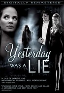 Yesterday Was a Lie poster image