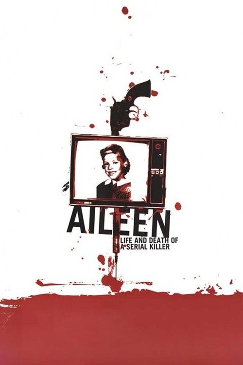 Aileen: Life and Death of a Serial Killer poster