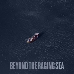 Beyond the Raging Sea photo 10