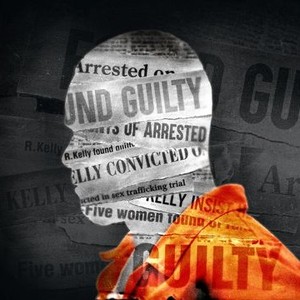 Surviving R. Kelly - Rotten Tomatoes