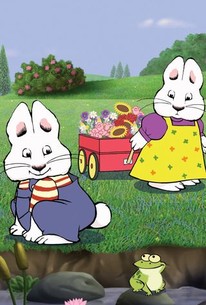 Max & Ruby: Season 5, Episode 16 - Rotten Tomatoes