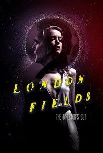 Watch trailer for London Fields, The Director's Cut