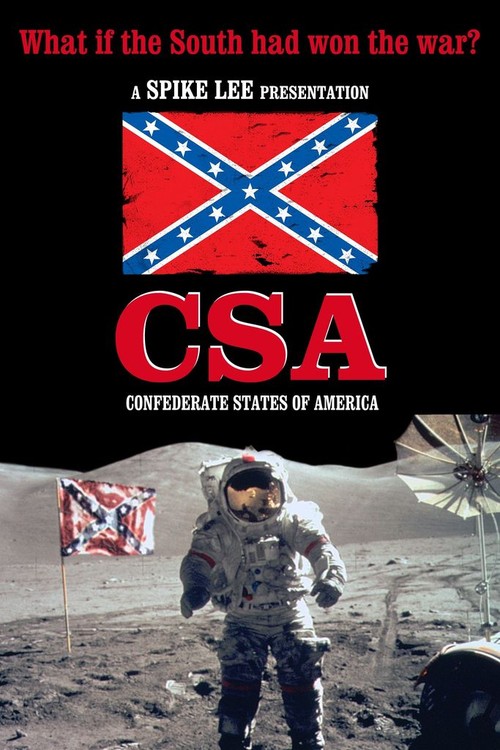 C.S.A.: The Confederate States of America poster