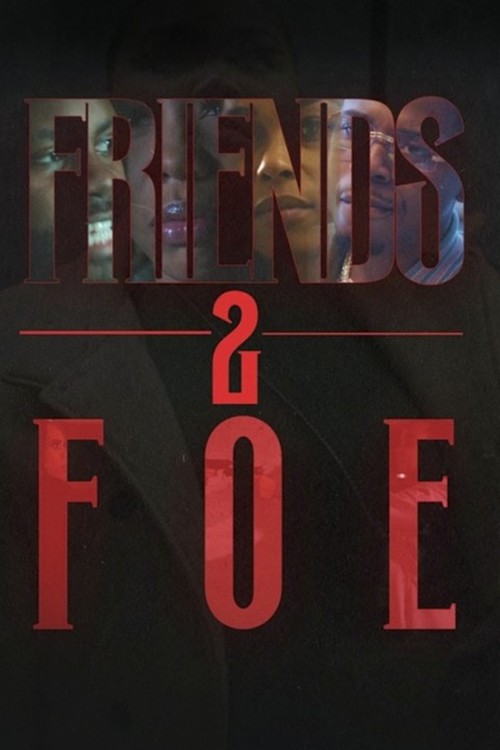 Friends 2 Foe poster