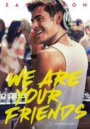 We Are Your Friends poster image
