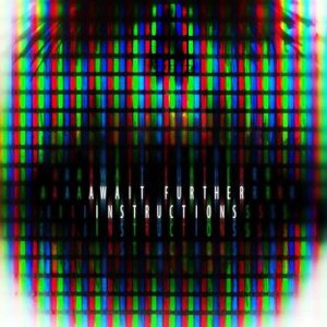 Await Further Instructions photo 2
