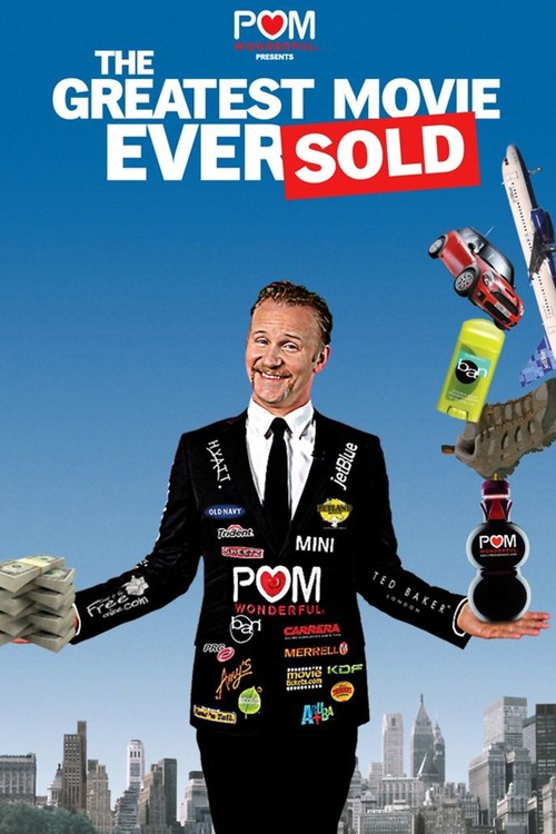 Pom Wonderful Presents: The Greatest Movie Ever Sold poster