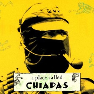 A Place Called Chiapas photo 1