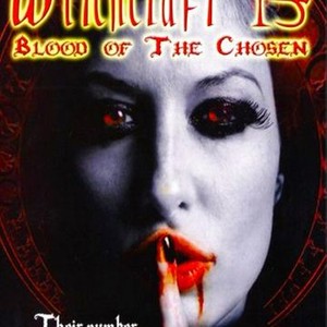 Witchcraft 13: Blood of the Chosen - Rotten Tomatoes