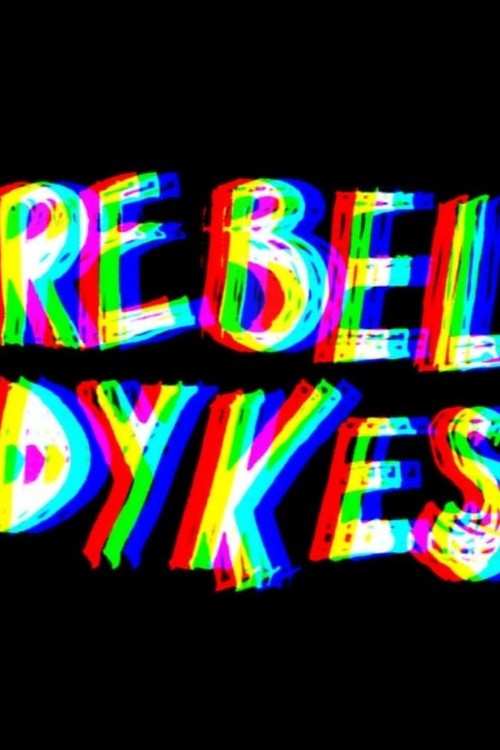 Rebel Dykes poster