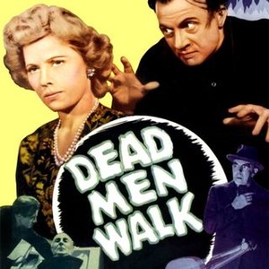 Dead Men Walk (1943) - Rotten Tomatoes