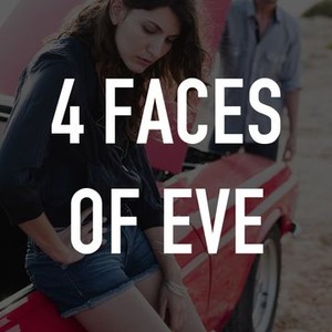 4 Faces of Eve photo 2