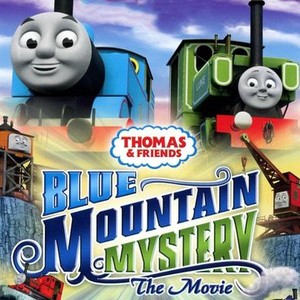 Thomas u0026 Friends: Blue Mountain Mystery: The Movie Pictures | Rotten  Tomatoes