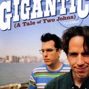 Gigantic: A Tale of Two Johns (2002)