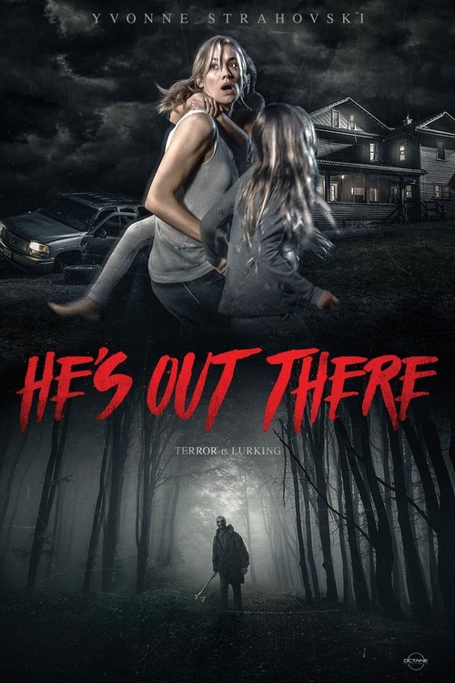 He's Out There poster