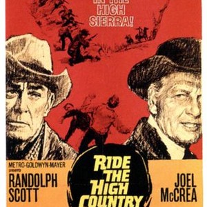 RIDE THE HIGH COUNTRY, Randolph Scott, Joel McCrea, Mariette Hartley, 1962