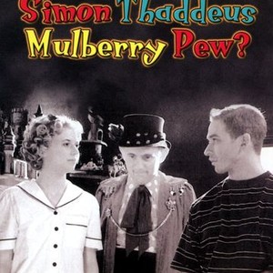 Who Slew Simon Thaddeus Mulberry Pew? photo 2