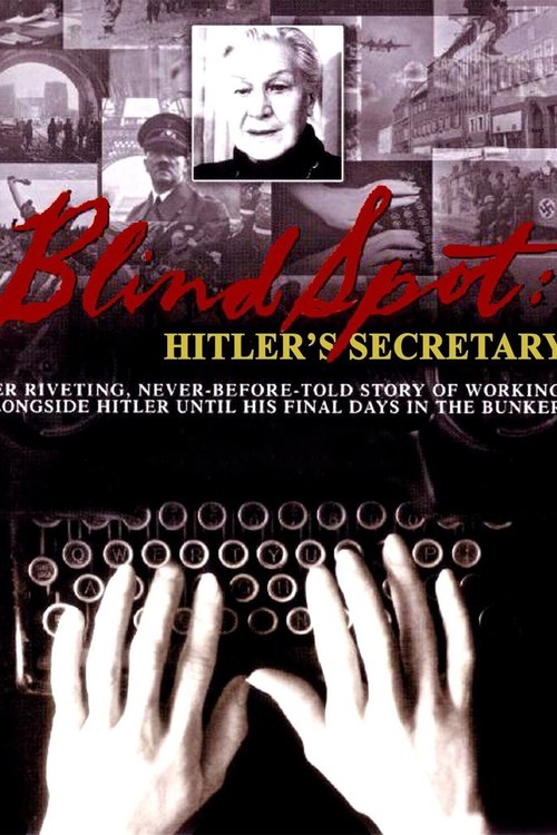 Blind Spot: Hitler's Secretary poster