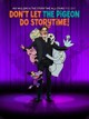 Mo Willems and The Storytime All-Stars Present: Don't Let the Pigeon Do Storytime!